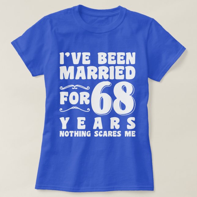 Camiseta Estou Casado Há 68 Anos Presente de Encontro (Frente do Design)