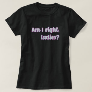 Camiseta Estou Certo, Senhoras? Feminista Silver Glitter