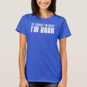 Camiseta Estou certo, sou Baba (ON DARK)