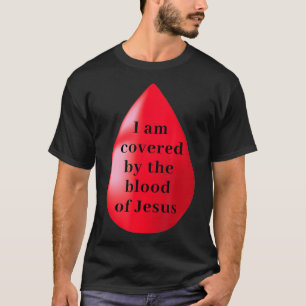 Camiseta Estou Coberto Pelo Sangue De Jesus