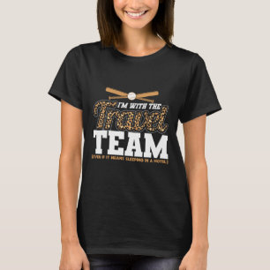 Camiseta Estou Com A Equipe De Viagens Leopard Vender Mamãe