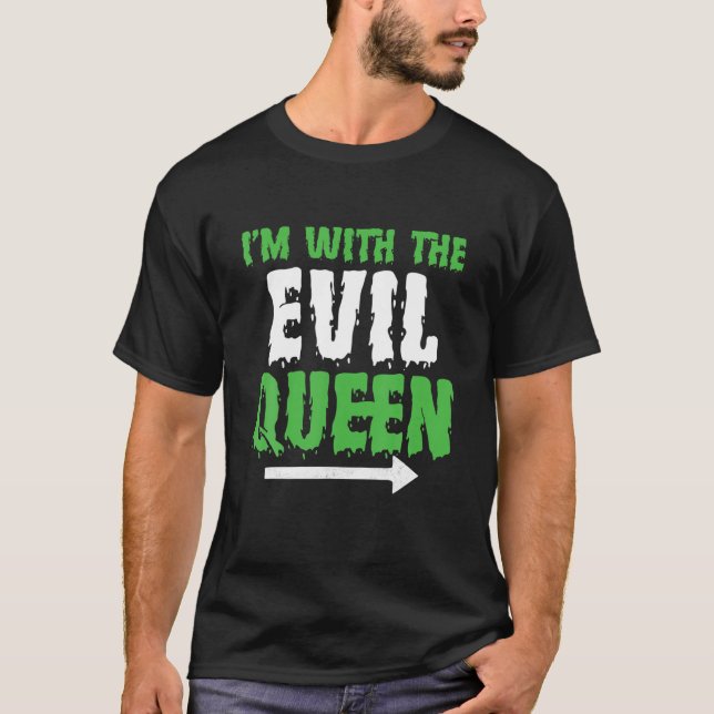 Camiseta Estou com a Mau Rainha do Halloween Engraçada Nasc (Frente)