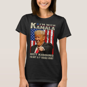 Camiseta Estou com Kamala só brincando Não sou um Idiota In