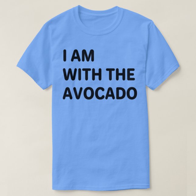 CAMISETA ESTOU COM O AVOCADO 10 (Frente do Design)