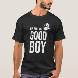 Camiseta Estou com o bom rapaz Cão 2