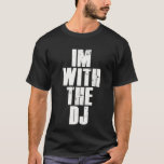 Camiseta Estou com o DJ<br><div class="desc">O DJ inspirado projeta</div>