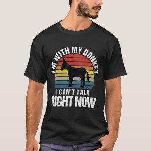 Camiseta Estou com o meu burro, não posso falar agora sarc