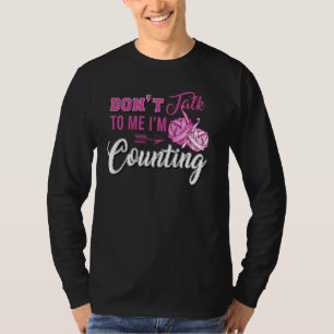 Camiseta Estou Contando Engraçado por tricotar Não Fale Com