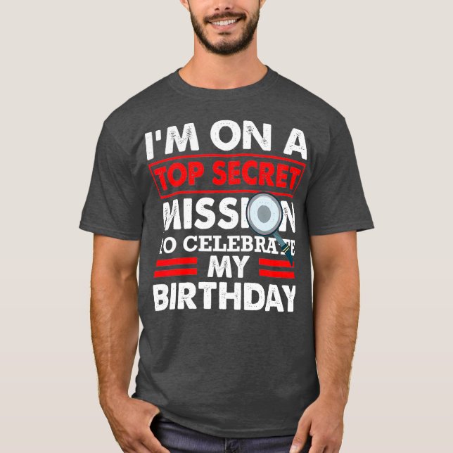 Camiseta Estou Em Uma Missão Secreta Espião Do Agente Secre (Frente)