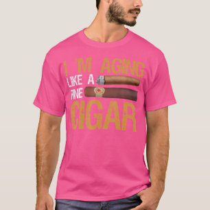 Camiseta ESTOU Envelhecendo Como Um Charuto Fino Fumando Ch