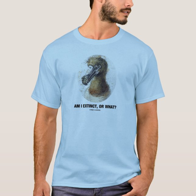 Camiseta Estou Extinto, Ou O Quê? (Retrato do Pássaro Dodo) (Frente)