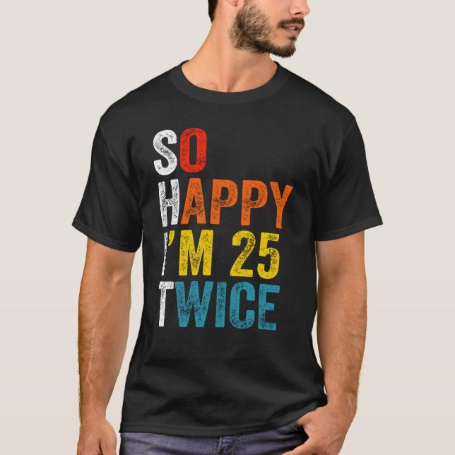 Camiseta Estou feliz 25 vezes (Frente)