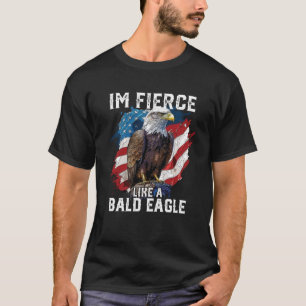 Camiseta Estou feroz como uma águia careca 4 de julho Patri