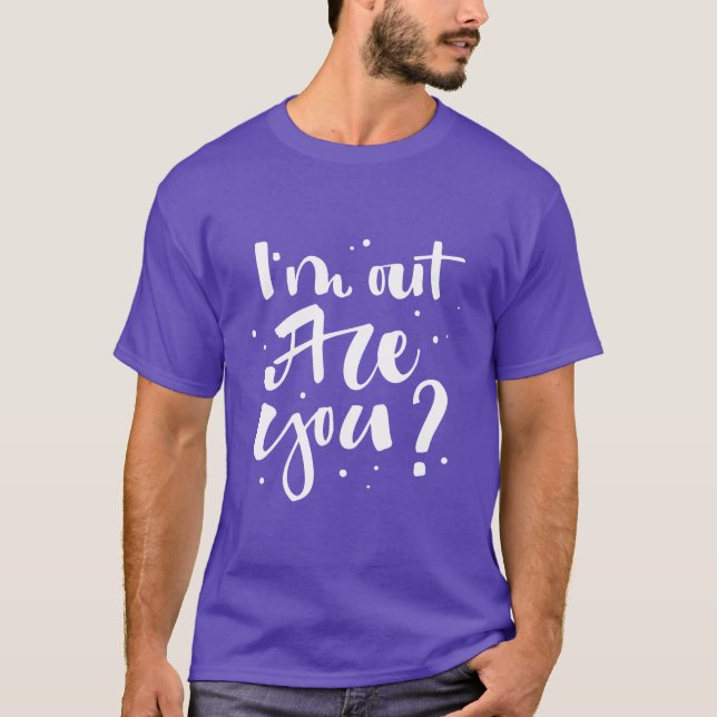 Camiseta Estou fora, não é? (Frente)