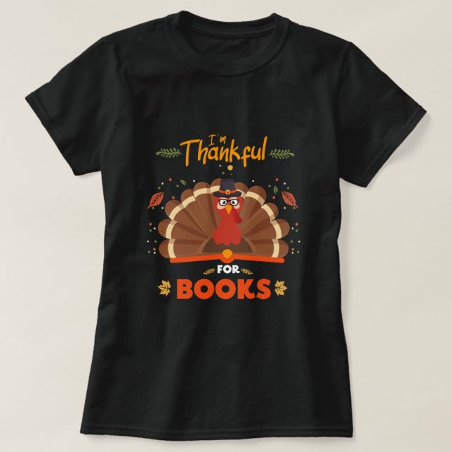 Camiseta Estou grato pelos livros outono Turquia (Frente do Design)