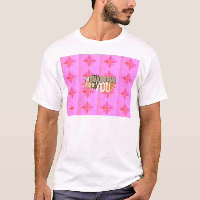 Camiseta Estou grato por você: Uma expressão sincera (Frente)