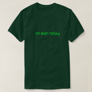 CAMISETA ESTOU IRLANDÊS HOJE.