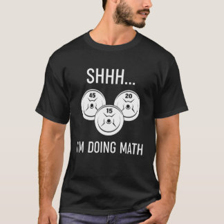 Camiseta Estou levantando o peso da matemática