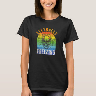 Camiseta Estou Literalmente Congelando Crânio Vintage Retro