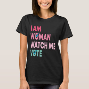Camiseta Estou Mulher Assista-Me Votar Mulheres Engraçadas 