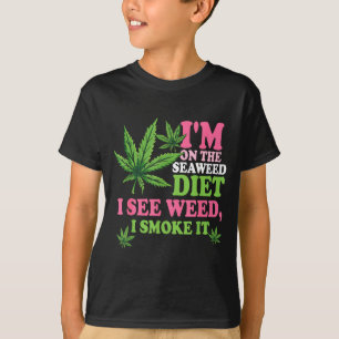 Camiseta Estou Na Dieta De Algas Marinhas Vejo Erva Fumo