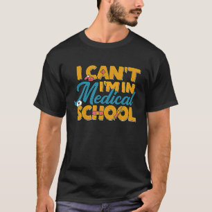 Camiseta Estou Na Futura Faculdade De Medicina Estudante De