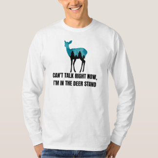 Camiseta Estou no Deer Stand | Deer Hunting Gift