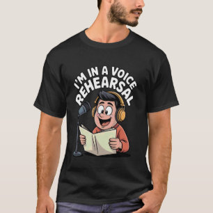 Camiseta Estou no Estúdio de Humor de Voz de Rehearsal de V