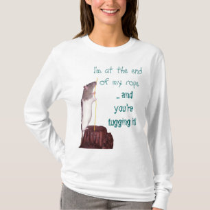 Camiseta Estou no fim da minha corda T-shirt