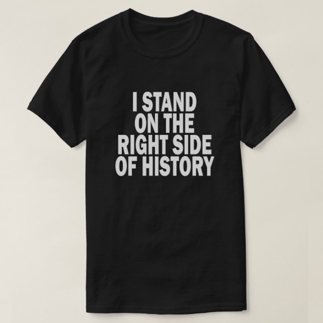 CAMISETA ESTOU NO LADO DIREITO DA HISTÓRIA (Frente do Design)