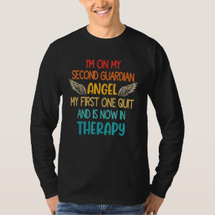 Camiseta Estou no meu Segundo Anjo Guardião, meu primeiro d