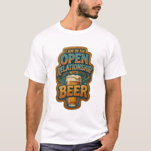 CAMISETA ESTOU NUM RELACIONAMENTO ABERTO COM CERVEJA