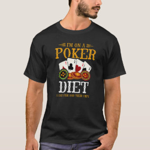 Camiseta Estou numa dieta de pôquer como peixe e as suas ba