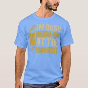 Camiseta Estou Ocupado, Barba De Cheio
