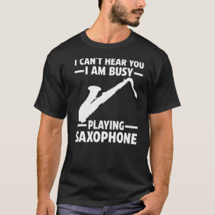Camiseta Estou Ocupado Jogando Saxofone Saxofone