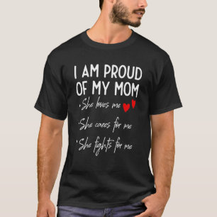 Camiseta Estou Orgulhosa Da Minha Mãe, Mamãe, Mamãe Mo