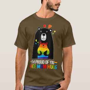 Camiseta Estou Orgulhosa De Você Libertando Abraços Da Mãe,