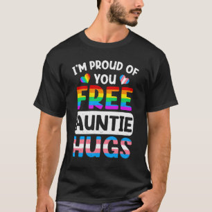 Camiseta Estou Orgulhosa de você Tia Livre Abraços LGBT LGB