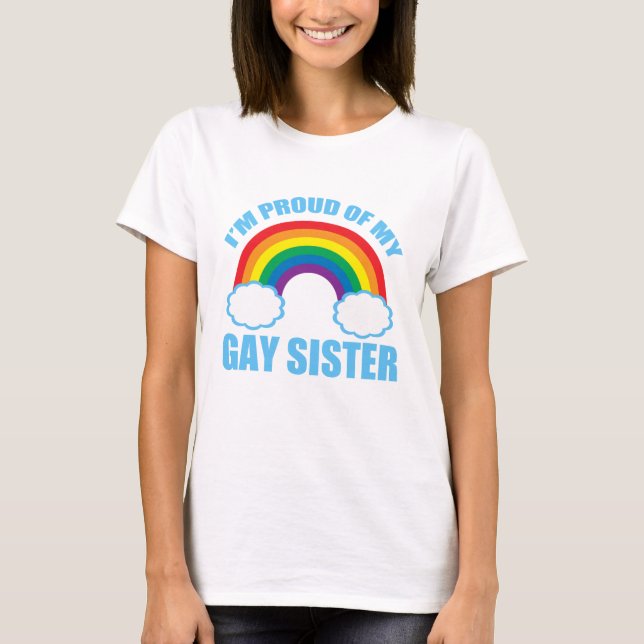 Camiseta Estou orgulhoso da minha irmã Gay (Frente)