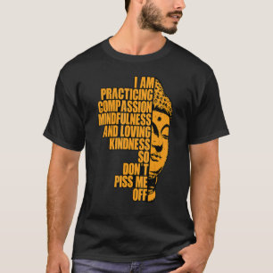 Camiseta Estou Praticando Compaixão E Adorando