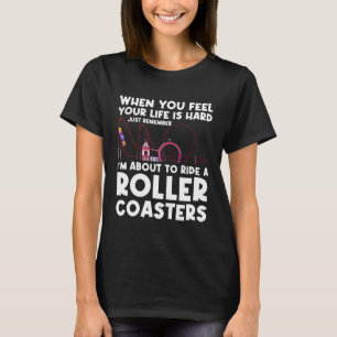 Camiseta Estou prestes a andar numa montanha-russa de monta