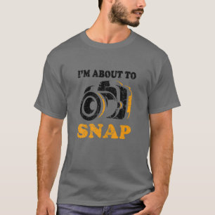 Camiseta Estou prestes a fazer uma fotografia fotográfica