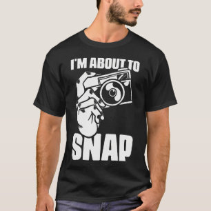 Camiseta Estou Prestes a Fotografar Ditos de Fotografia par