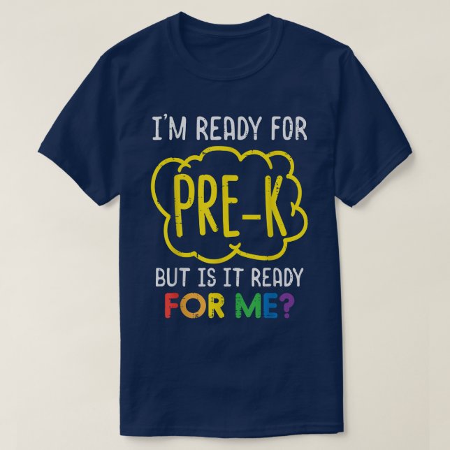 Camiseta Estou Pronta Para A Pré-K Engraçada Prek No Primei (Frente do Design)