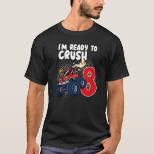 Camiseta Estou Pronta Para Esmagar 8 Monstros Caminhão 8º A