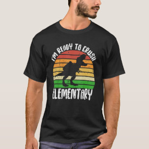 Camiseta Estou Pronta Para Esmagar A Escola Secundária De V