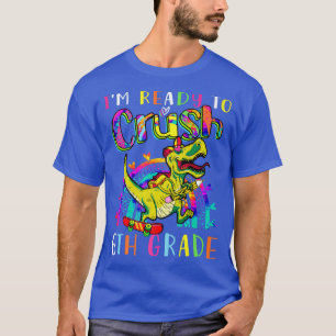 Camiseta Estou Pronta Para Esmagar Dinossauros Da Grau 6 Ar