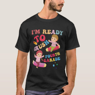 Camiseta Estou Pronta Para Esmagar, Ei, 1Rua Dia Do 4º Grau