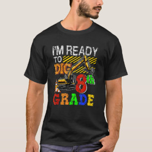 Camiseta Estou Pronto Para Cavar Caminhão de Volta às Aulas