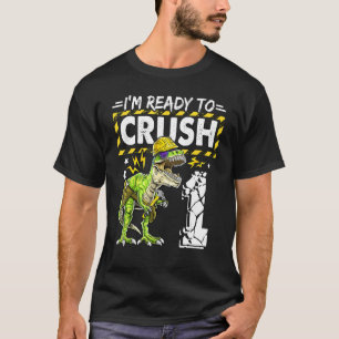 Camiseta Estou pronto para esmagar 1 canteiro de obras de d